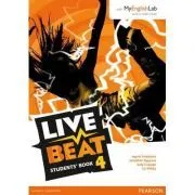 Live Beat 4 Student Book and MyEnglishLab Pack de Jonathan Bygrave
