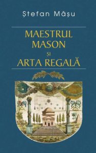 Maestrul Mason si Arta Regala