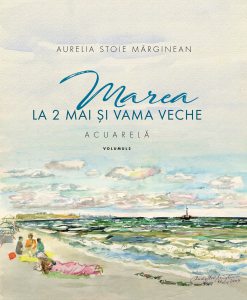 Marea la 2 Mai si Vama Veche Vol.2