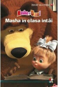 Masha in clasa intai. Povesti de la ferma. Invat sa citesc (nivelul 1)
