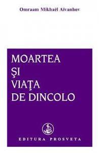 Moartea si viata de dincolo
