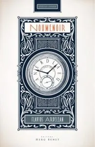 Noumenoir de Flavius Ardelean