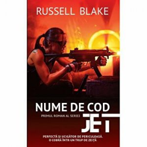 Nume de cod. Primul roman al seriei JET. Perfecta si ucigator de periculoasa, o cobra intr-un trup de zeita