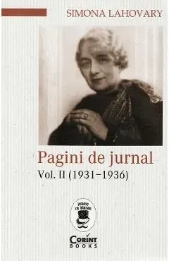 Pagini de jurnal Vol.2 (1931-1936) de Simona Lahovary
