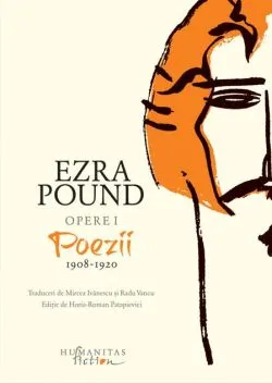 Poezii 1908-1920. Opere I de Ezra Pound