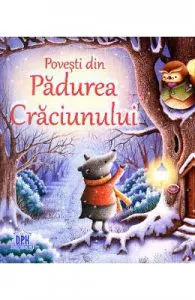 Povesti din Padurea Craciunului de Suzy Senior