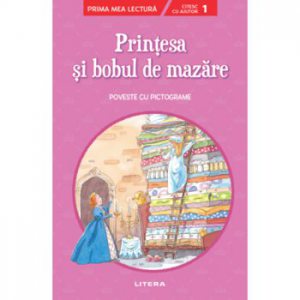 Printesa si bobul de mazare. Poveste cu pictograme. Nivelul 1