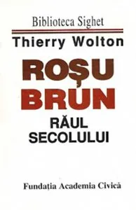 Rosu brun. Raul secolului de Thierry Wolton