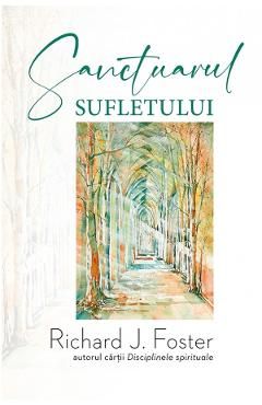 Sanctuarul sufletului