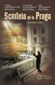 Scinteia de la Praga de Andrei Tinu