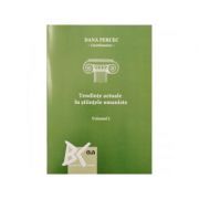 Tendinte actuale in stiintele umaniste. Volumul I