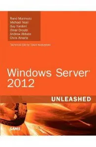 Windows Server 2012 Unleashed de Michael Noel