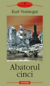 Abatorul cinci de Kurt Vonnegut