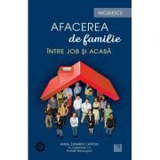 Afacerea de familie. Intre job si acasa