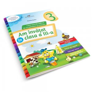 Am invatat in clasa a III-a. Caiet interdisciplinar de recapitulare si evaluare