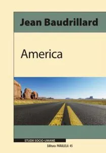 America. Editia a II-a de Jean Baudrillard
