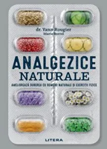Analgezice naturale de Marie Borrel