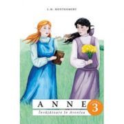 Anne. Invatatoare in Avonlea volumul 3