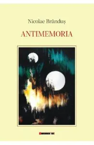Antimemoria de Nicolae Brandus