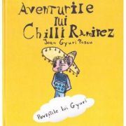 Aventurile lui Chilli Ramirez. Povestile lui Gyuri. Carte CD