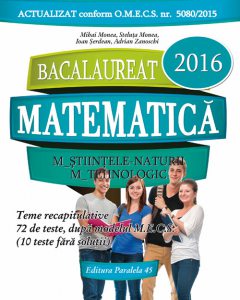 Bacalaureat 2016. Matematica. M_Stiintele-Naturii, M_Tehnologic