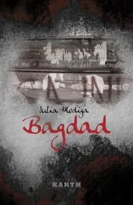 Bagdad de Iulia Modiga
