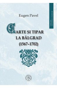 Carte si tipar la Balgrad (1567-1702)