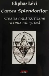 Cartea Splendorilor. Steaua calauzitoare. Gloria crestina