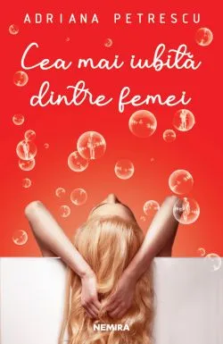 Cea mai iubita dintre femei de Adriana Petrescu