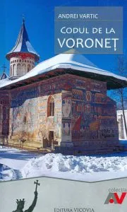 Codul de la Voronet de Andrei Vartic