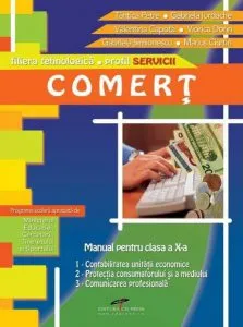 Comert. Manual pentru clasa a X-a de Valentina Capota