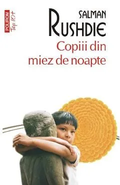 Copiii din miez de noapte de Salman Rushdie