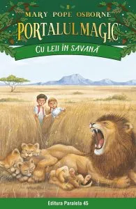 Cu leii in savana de Mary Pope Osborne
