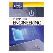 Curs limba engleza Career Paths Computer Engineering Manualul elevului cu Cross-Platform App de Virginia Evans