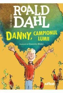 Danny, campionul lumii de Roald Dahl