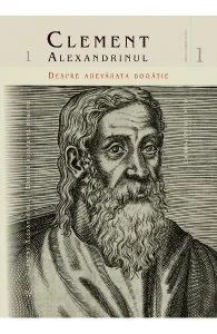 Despre adevarata bogatie de Clement Alexandrinul