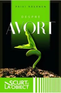 Despre avort de Paivi Rasanen