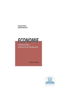 Economie - Sinteze Pentru Examenul De Bac