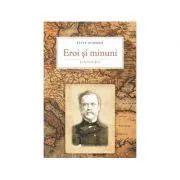 Eroi si minuni. Pionierii de Elise Sommer