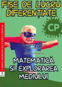 Fise de lucru diferentiate metematica si explorarea mediului clasa pregatitoare de Georgiana Gogoescu