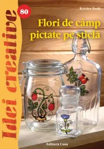 Flori de camp pictate pe sticla - Idei creative 80 de Kovacs Zsolt