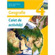 Geografie. Caiet de activitati. Clasa a 4-a