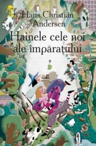 Hainele cele noi ale imparatului de Hans Christian Andersen