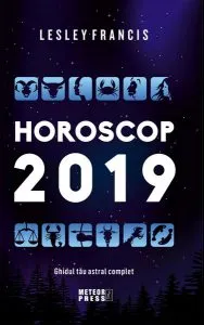 Horoscop 2019. Ghidul tău astral complet de Kim Rogers-Gallagher