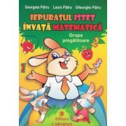Iepurasul istet invata matematica, clasa pregatitoare