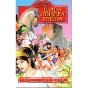 Iliada. Odiseea. Eneida. Repovestite pentru copii de Homer