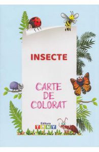 Insecte. Carte de colorat