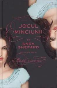 Jocul Minciunii, Vol. 1 de Sara Shepard