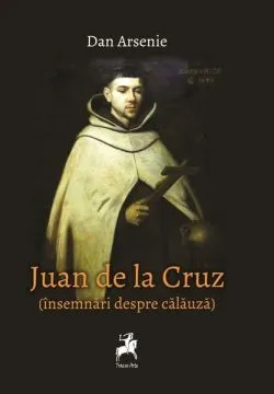 Juan de la Cruz de Dan Arsenie