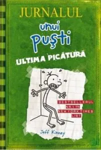 Jurnalul unui pusti 3. Ultima picatura de Jeff Kinney